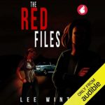 Audiobook cover for The Red Files by Lee Winter
