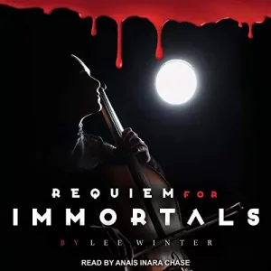 Requiem for Immortals by Lee Winter at Audible