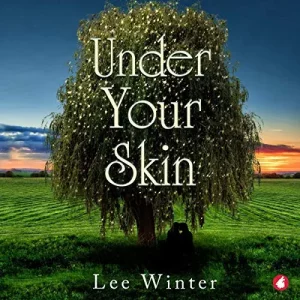 Under Your Skin by Lee Winter at Audible