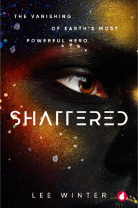 Shattered by Lee Winter