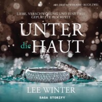 Unter die Haut audiobook by Lee Winter